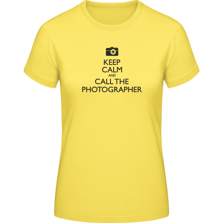 Call The Photographer Frauen T-Shirt contain pic