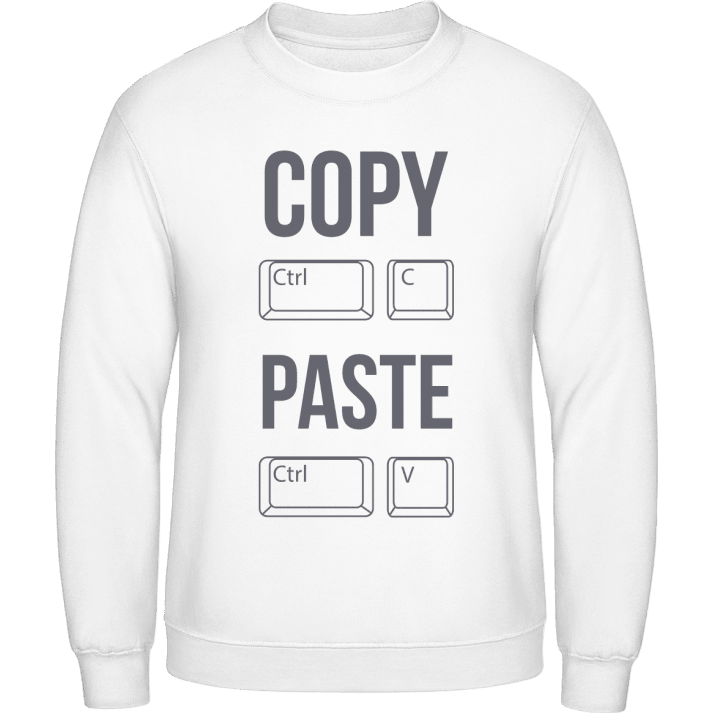 Copy Ctrl C Paste Ctrl V Sweatshirt contain pic