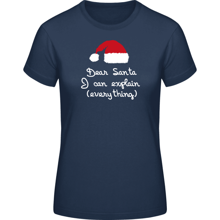 Dear Santa I Can Explain Everything T-shirt för kvinnor 0 image