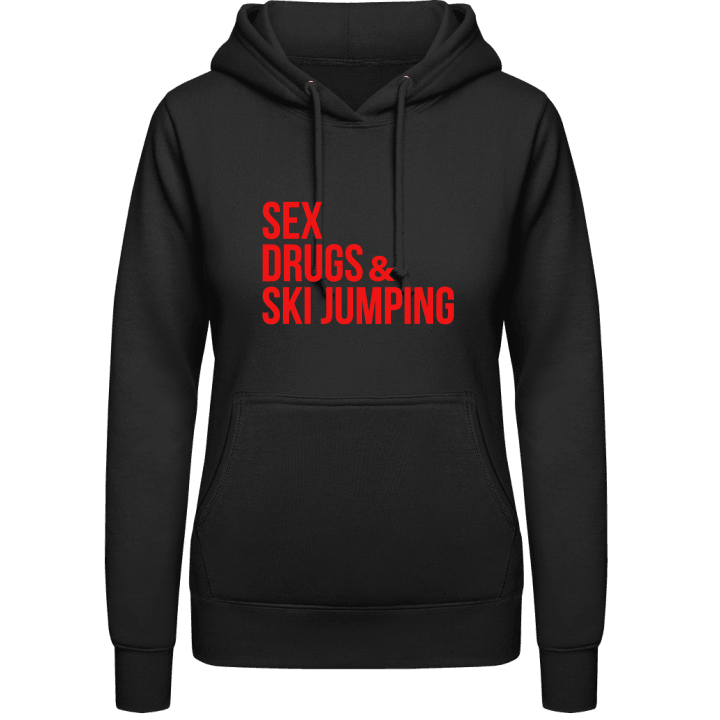 Sex Drugs And Ski Jumping Vrouwen Hoodie contain pic