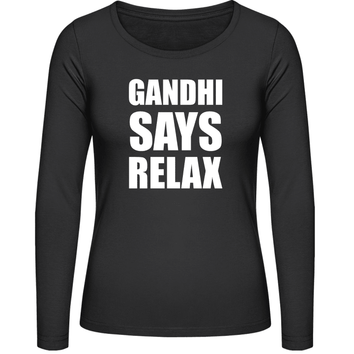 Gandhi Says Relax Frauen Langarmshirt 0 image