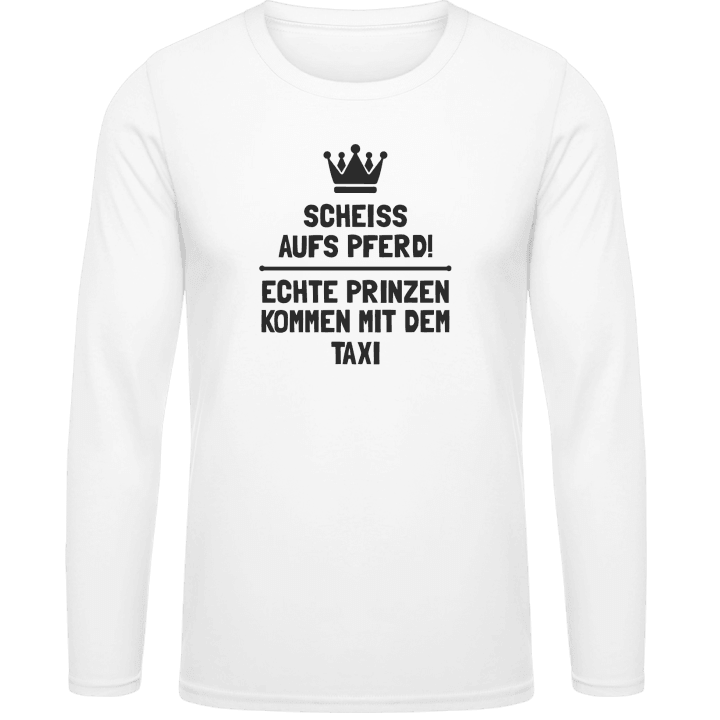 Echte Prinzen kommen mit dem Taxi Shirt met lange mouwen contain pic