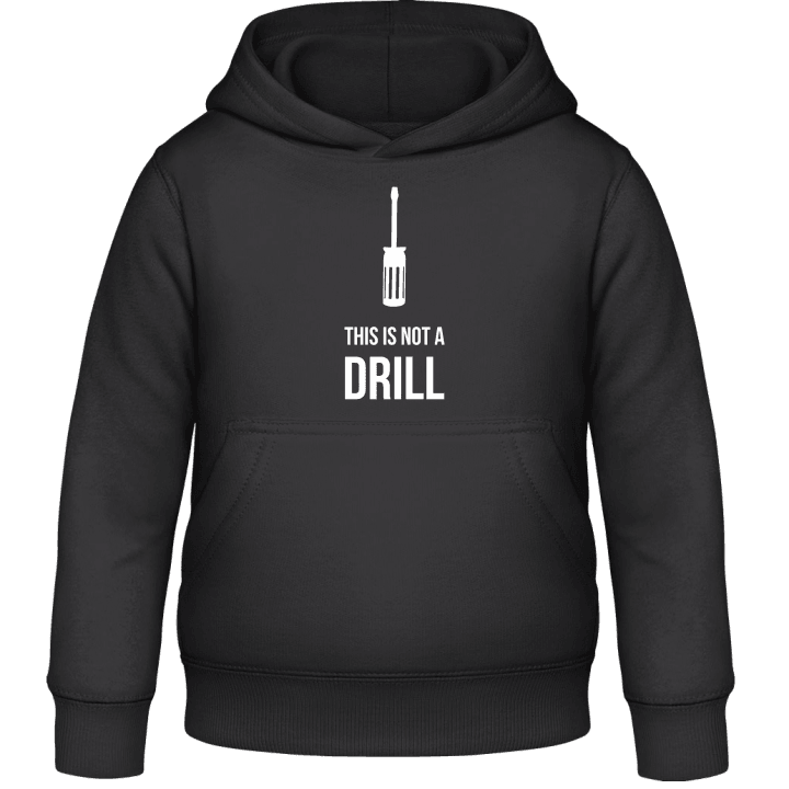 This is not a Drill Kids Hoodie 0 image