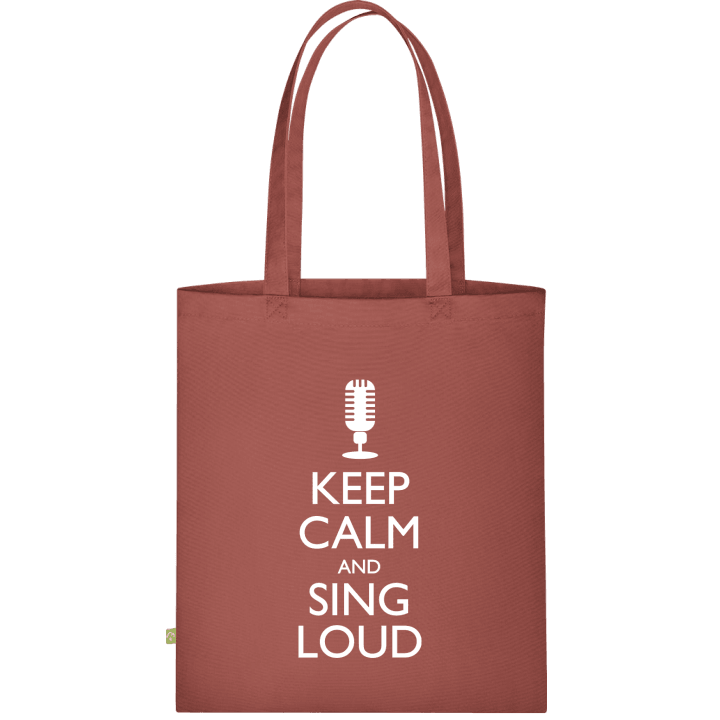 Keep Calm And Sing Loud Sac en tissu contain pic