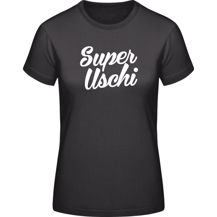 Super Uschi Frauen T-Shirt 0 image