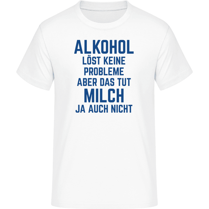 Alkohol löst keine Probleme T-Shirt 0 image