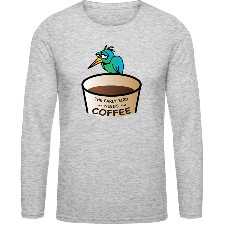 The Early Bird Needs Coffee Langermet skjorte contain pic