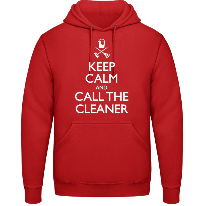 Keep Calm And Call The Cleaner Sudadera con capucha contain pic