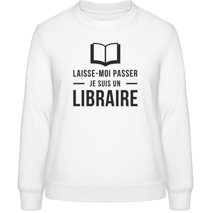 Laisse-moi passer je suis un libraire Women Sweatshirt 0 image