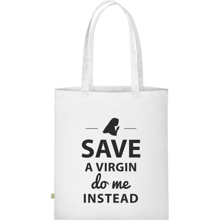 Save A Virgin Do Me Instead Borsa in tessuto 0 image