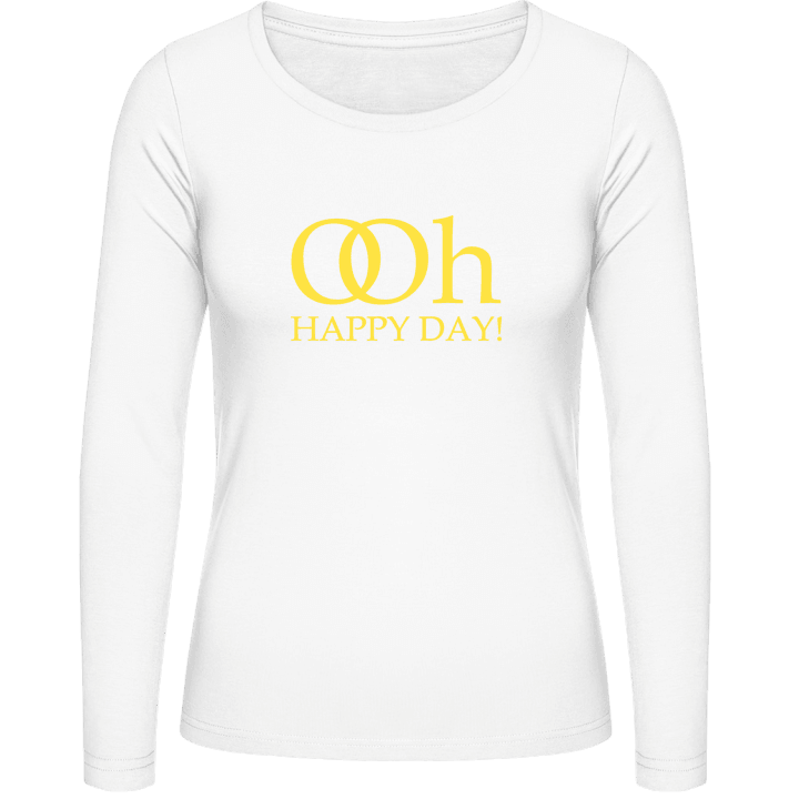 Oh Happy Day Vrouwen Lange Mouw Shirt contain pic