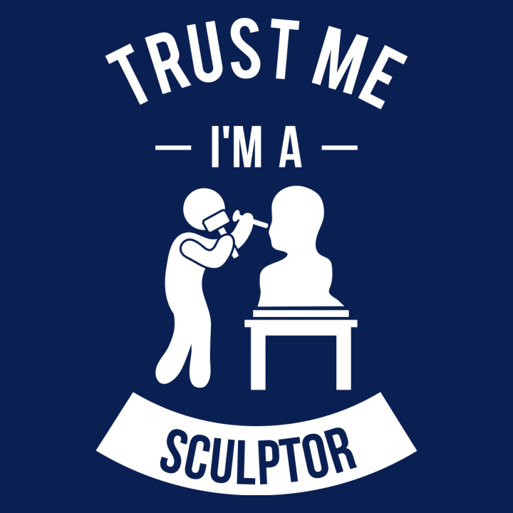 Trust Me I'm A Sculptor Vrouwen Hoodie 0 image