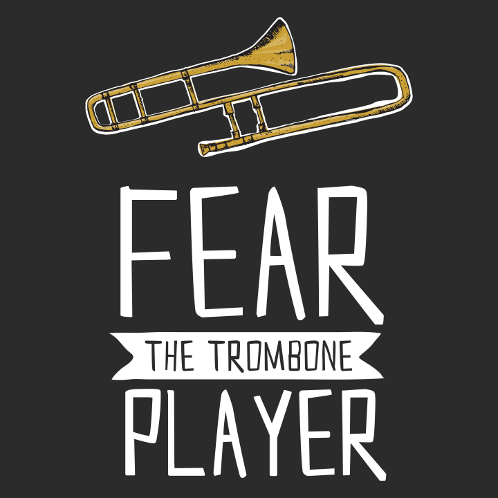 Fear The Trombone Player T-Shirt 0 image