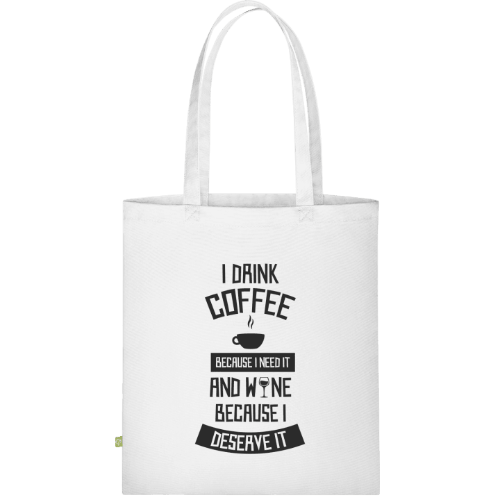 I Drink Coffee And Wine Stofftasche contain pic
