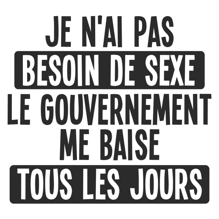 Le gouvernement me baise tous le jours T-shirt för kvinnor 0 image