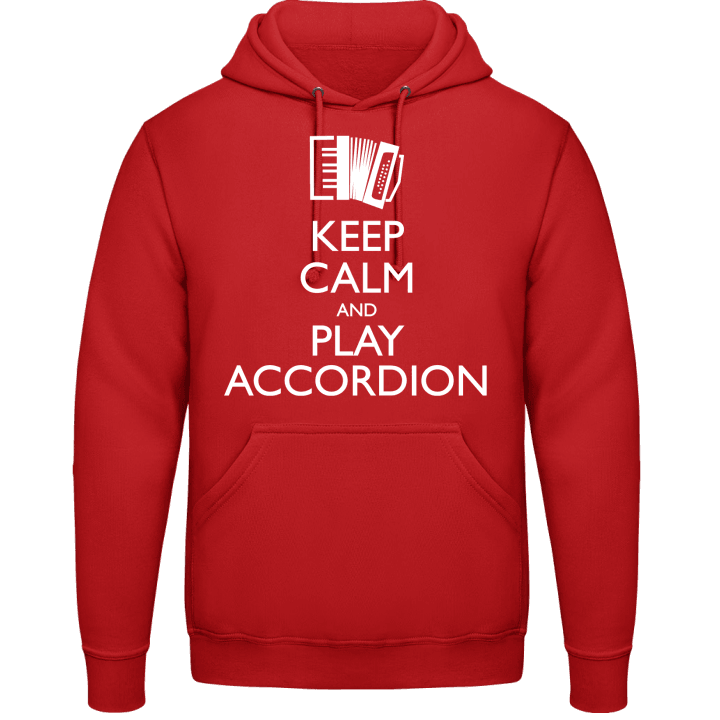 Keep Calm And Play Accordion Huvtröja contain pic