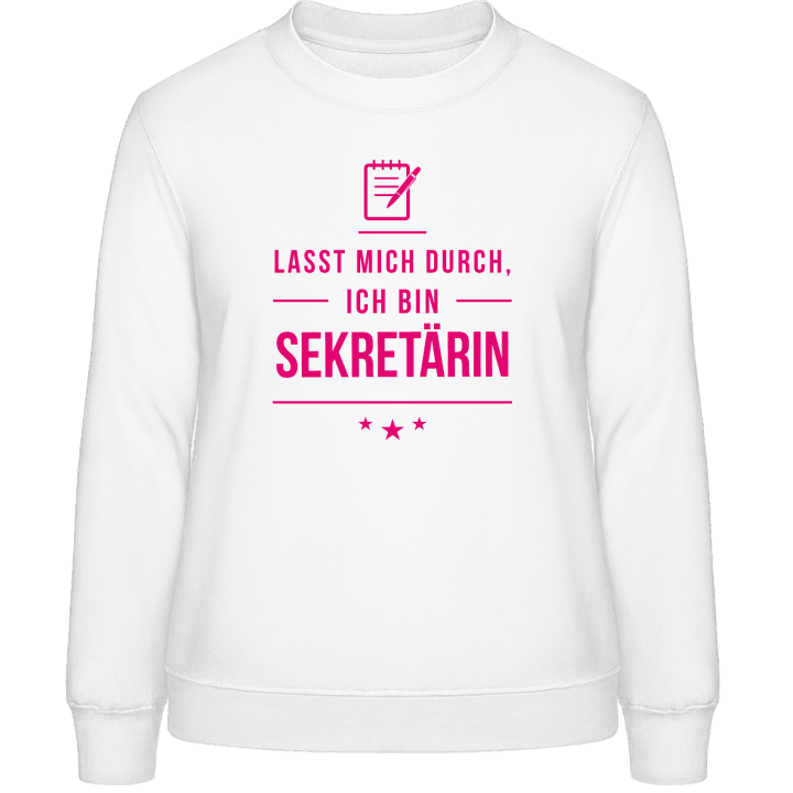 Lasst mich durch ich bin Sekretärin Sweat-shirt pour femme 0 image