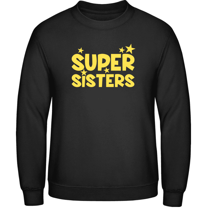 Super Sisters Sweatshirt contain pic