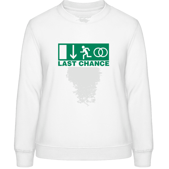 Last Chance Frauen Sweatshirt contain pic