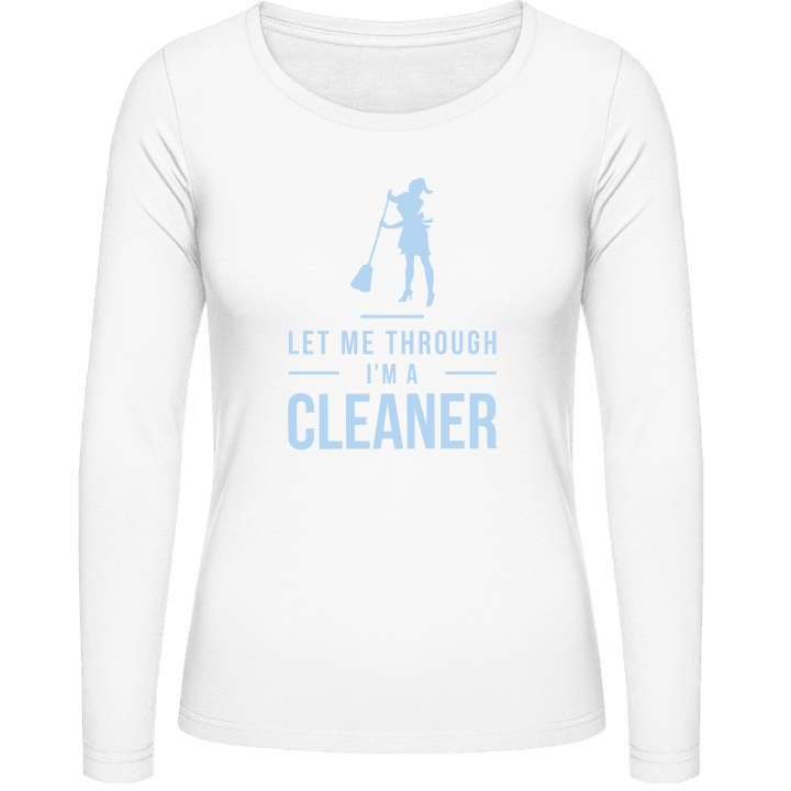 Let Me Through I´m A Cleaner Frauen Langarmshirt contain pic