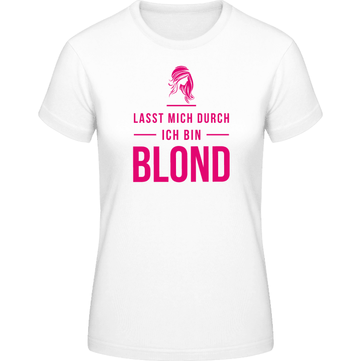 Lasst mich durch ich bin blond T-shirt til kvinder 0 image