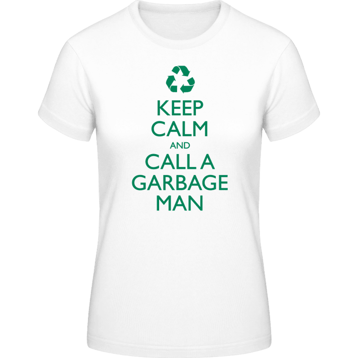 Keep Calm And Call A Garbage Man Vrouwen T-shirt 0 image