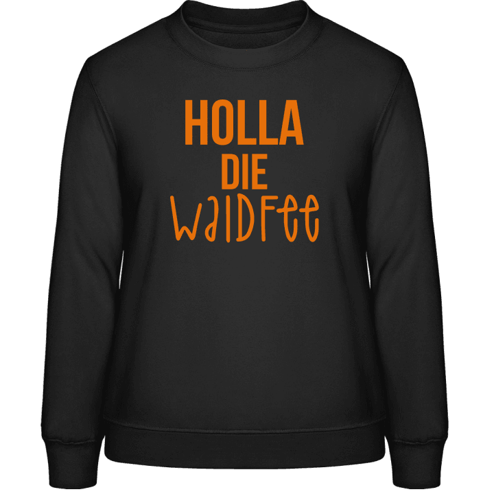 Holla die Waldfee Sweatshirt för kvinnor 0 image