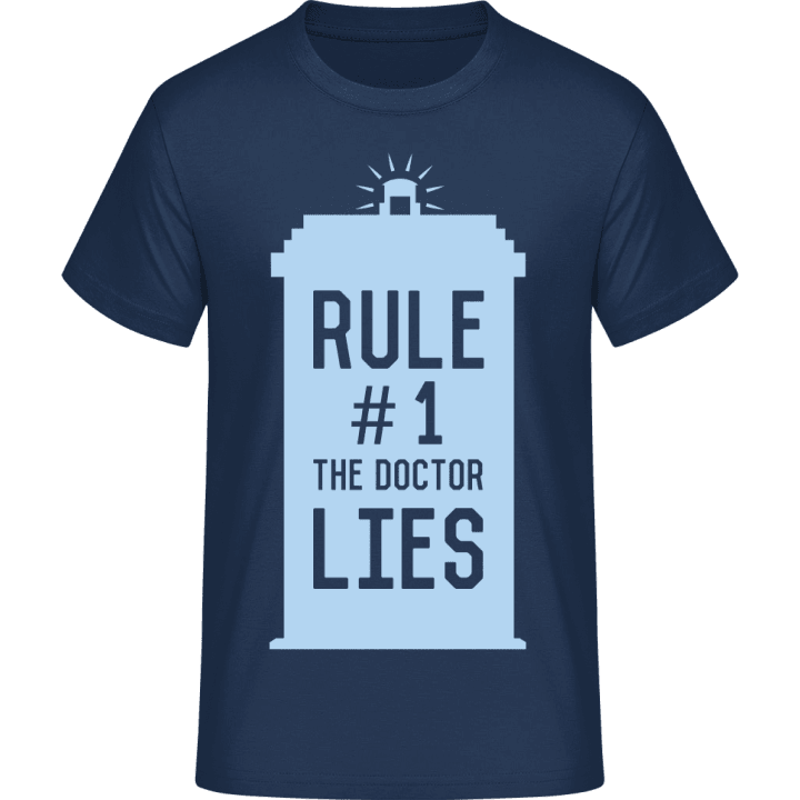 Rule 1 The Doctor Lies T-Shirt 0 image