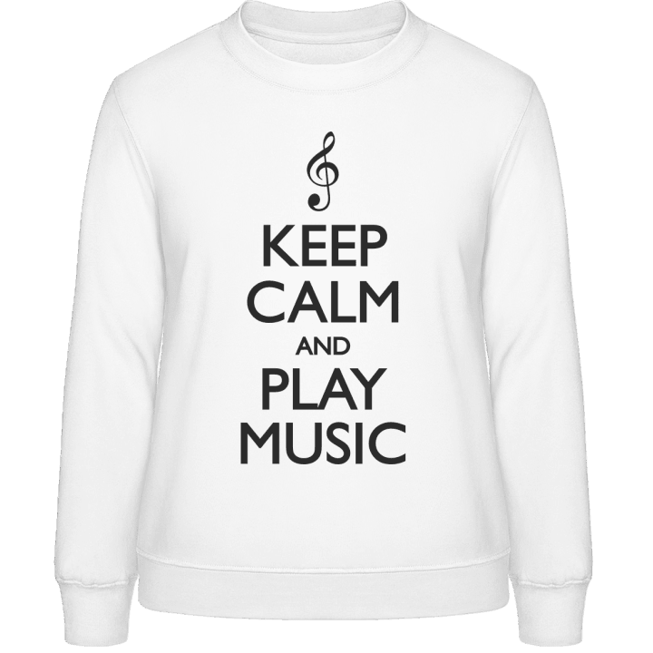 Keep Calm and Play Music Frauen Sweatshirt contain pic