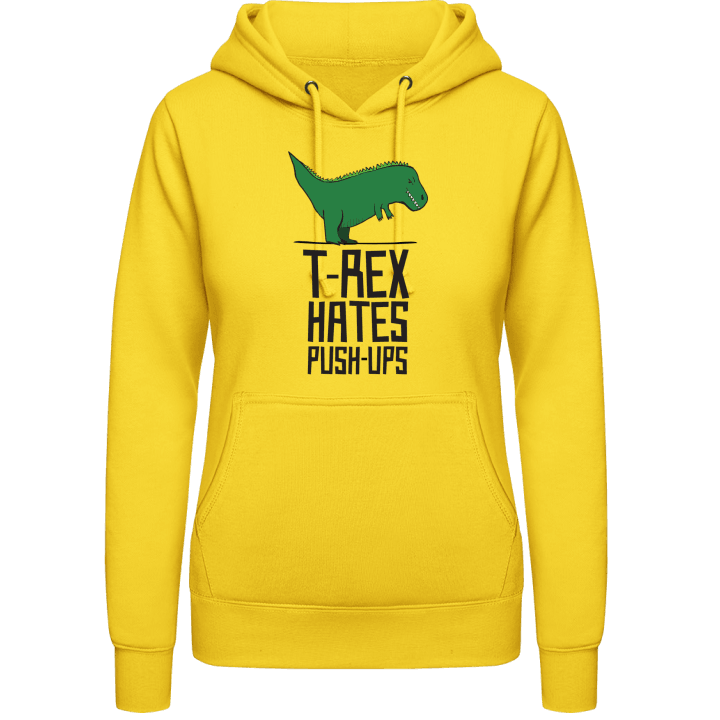 T-Rex Hates Push Ups Hoodie för kvinnor contain pic