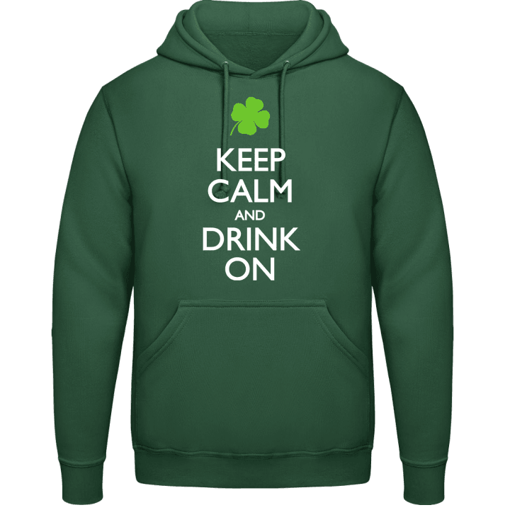 Keep Calm and Drink on Hoodie 0 image