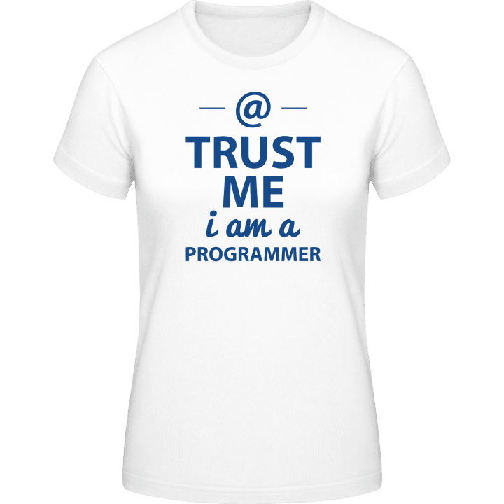 Trust Me I´m A Programmer T-shirt för kvinnor contain pic