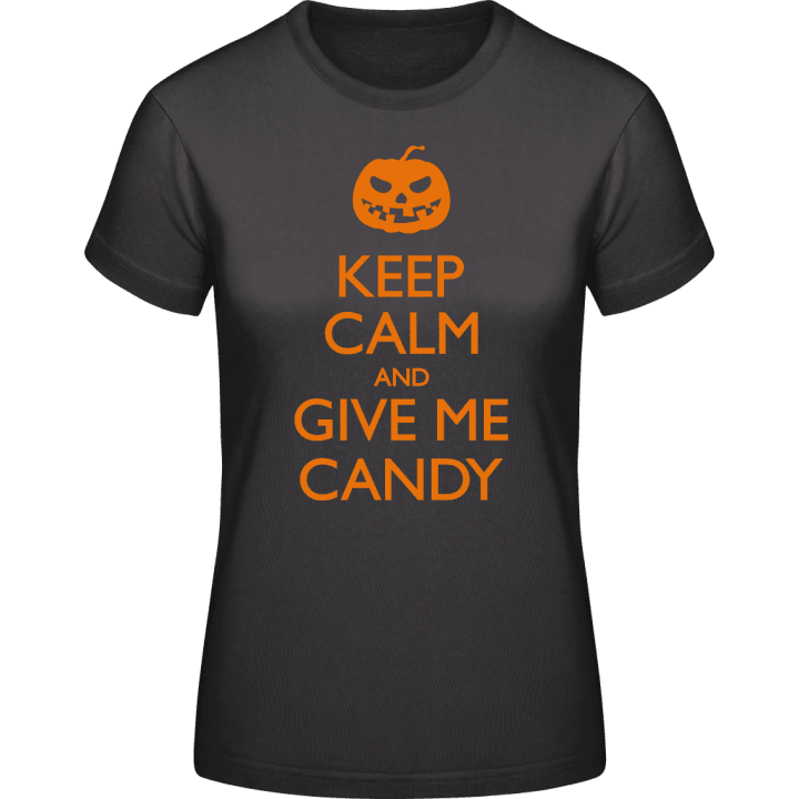 Keep Calm And Give Me Candy Women T-Shirt 0 image