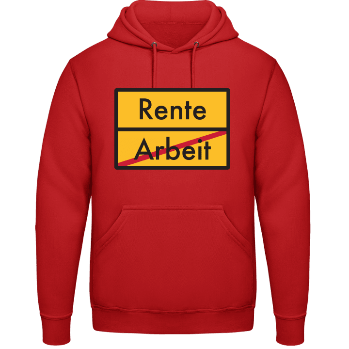 Arbeit Rente Hoodie contain pic