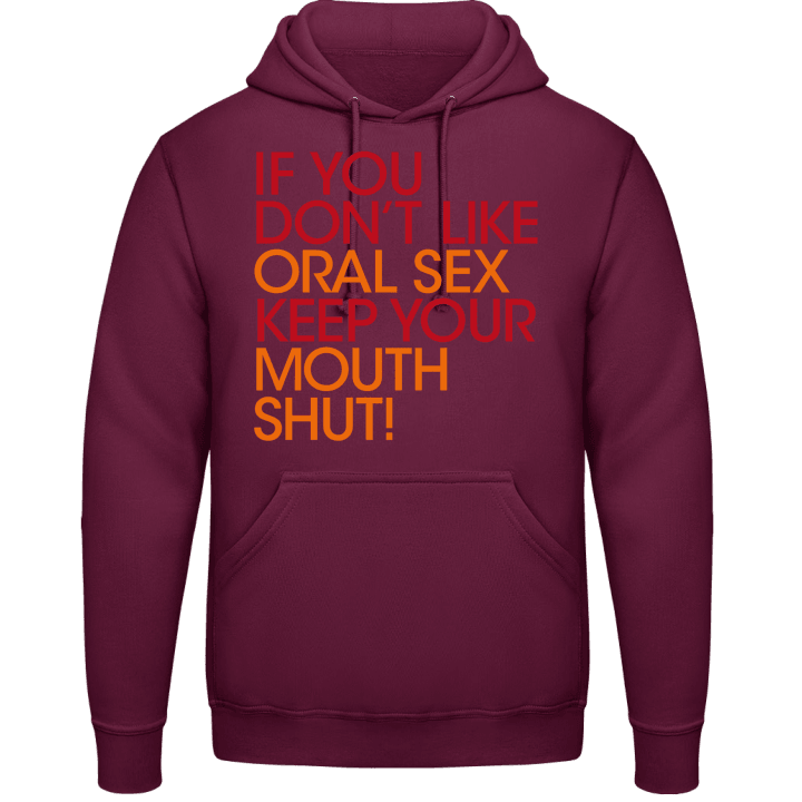 Oral Sex Keep Your Mouth Shut Sweat à capuche contain pic