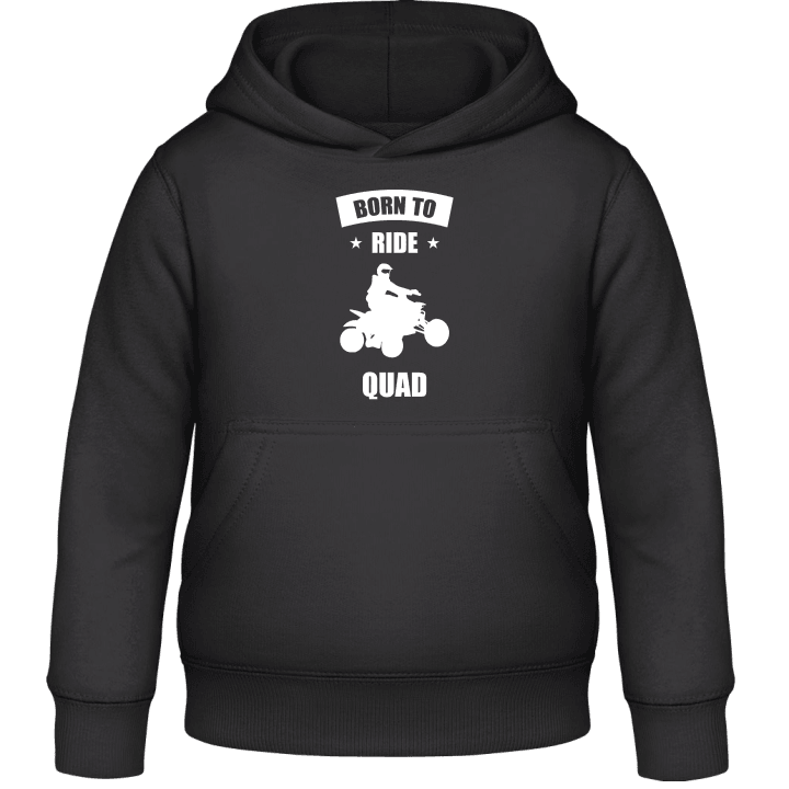 Born To Ride Quad Kids Hoodie contain pic