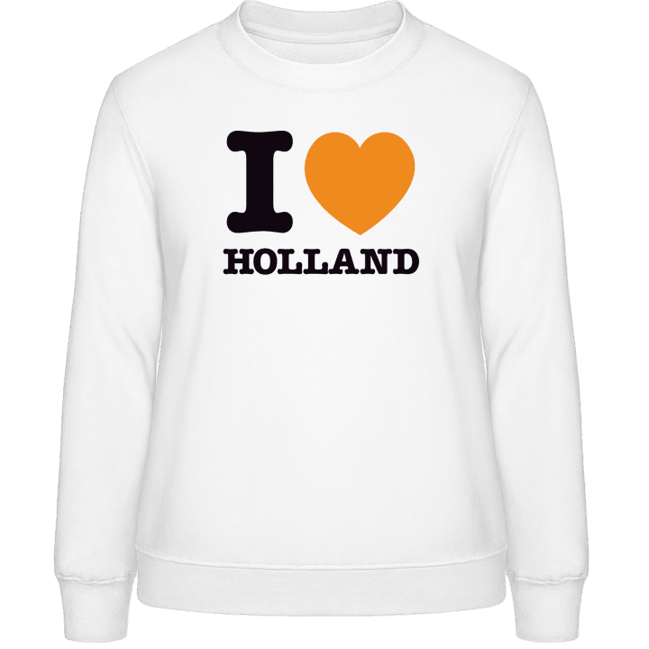 I love Holland Sweatshirt för kvinnor contain pic
