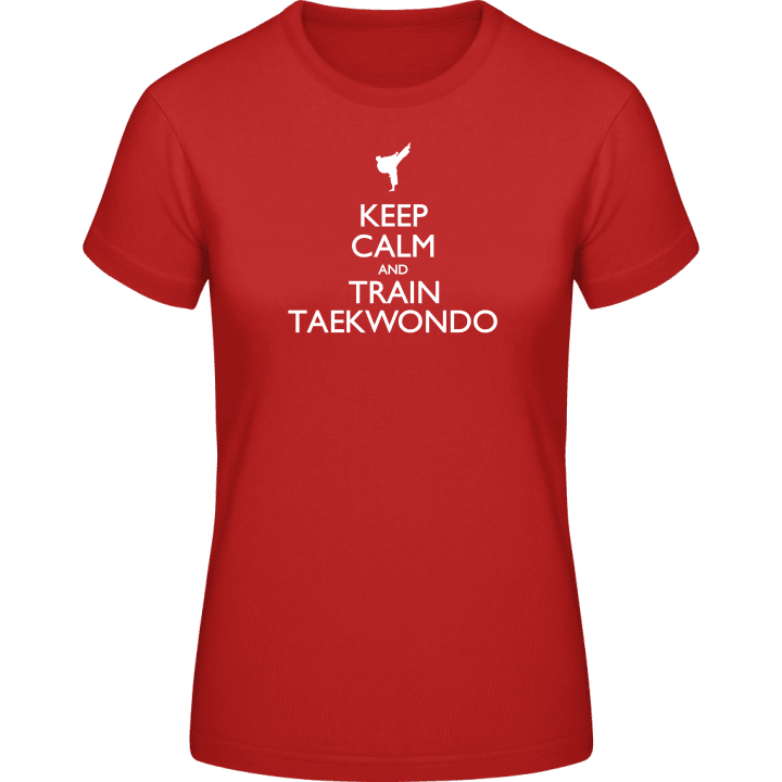 Keep Calm and Train Taekwondo T-shirt för kvinnor contain pic