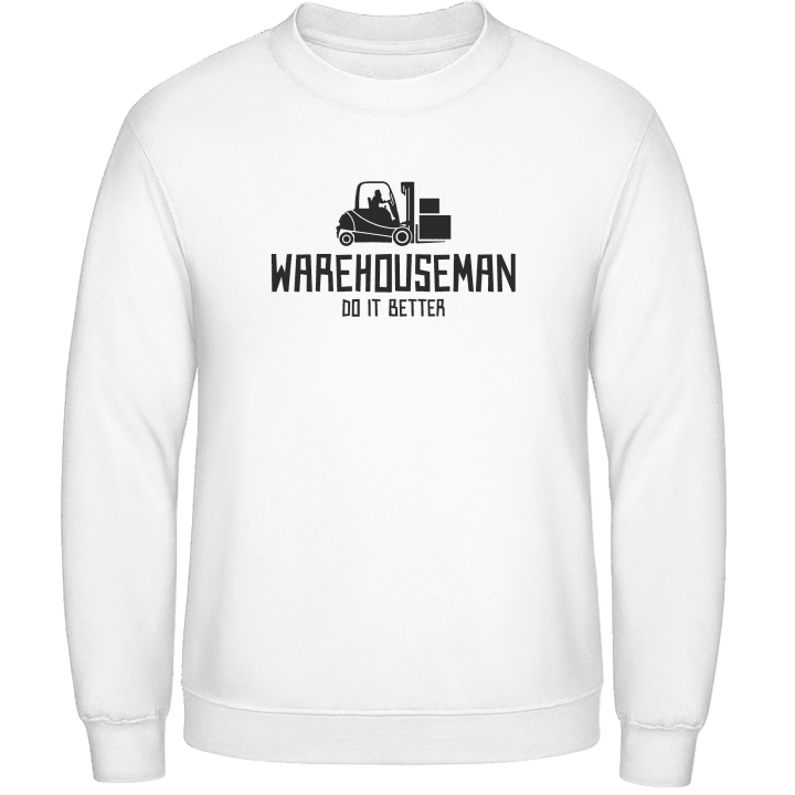 Warehouseman Do It Better Sweatshirt contain pic