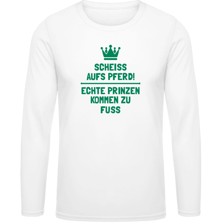 Echte Prinzen kommen zu Fuss T-shirt à manches longues contain pic