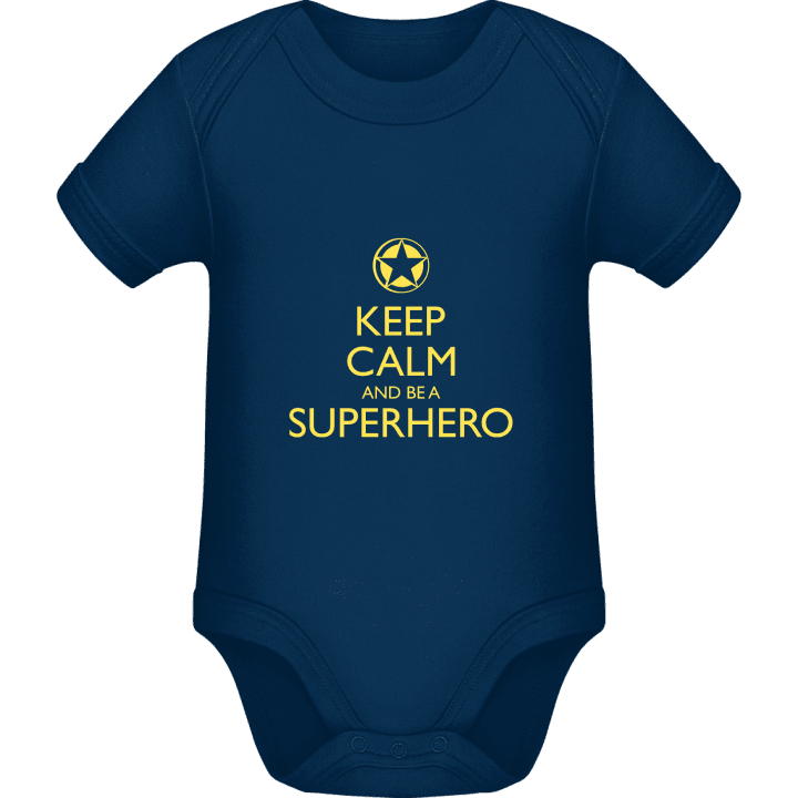 Keep Calm And Be A Superhero Pelele Bebé contain pic