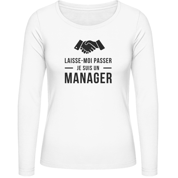 Laisse-moi passer je suis un manager Frauen Langarmshirt contain pic