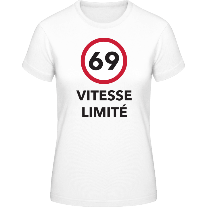 69 Vitesse limitée T-skjorte for kvinner contain pic
