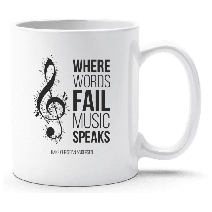 Where Words Fail Music Speaks Cup contain pic