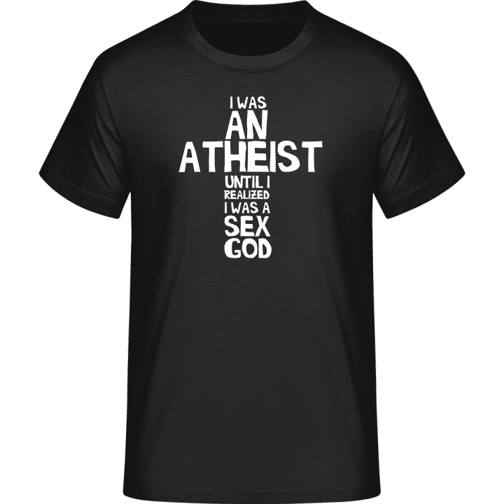 I Was An Atheist T-skjorte 0 image