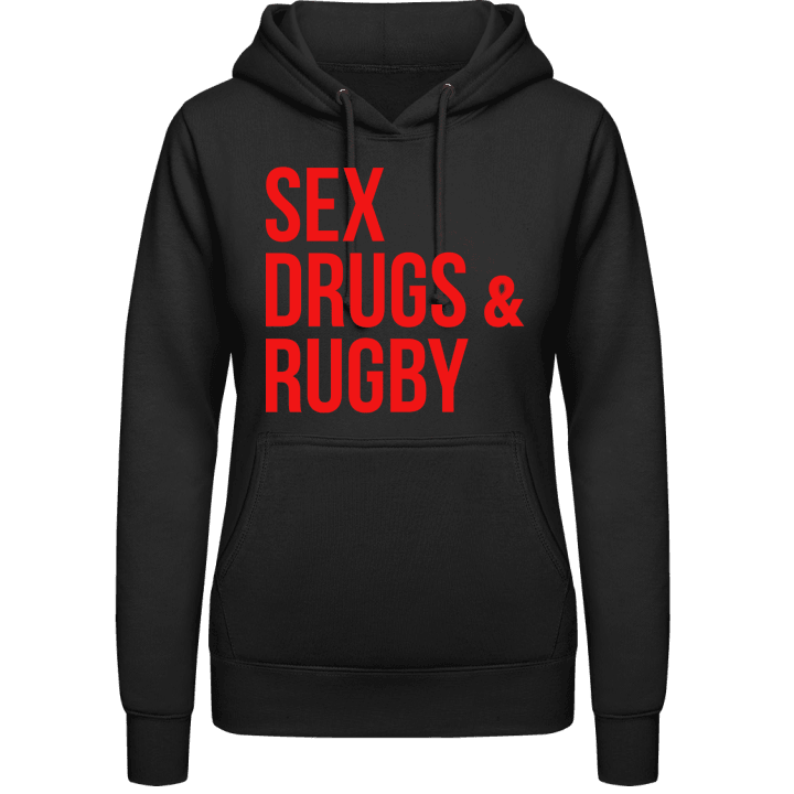 Sex Drugs Rugby Hoodie för kvinnor contain pic