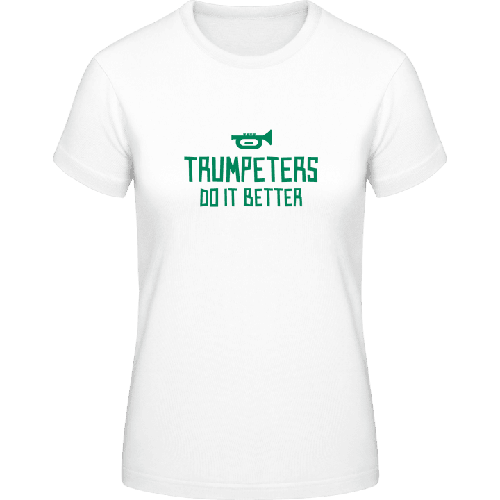 trompetist Do It Better T-skjorte for kvinner contain pic