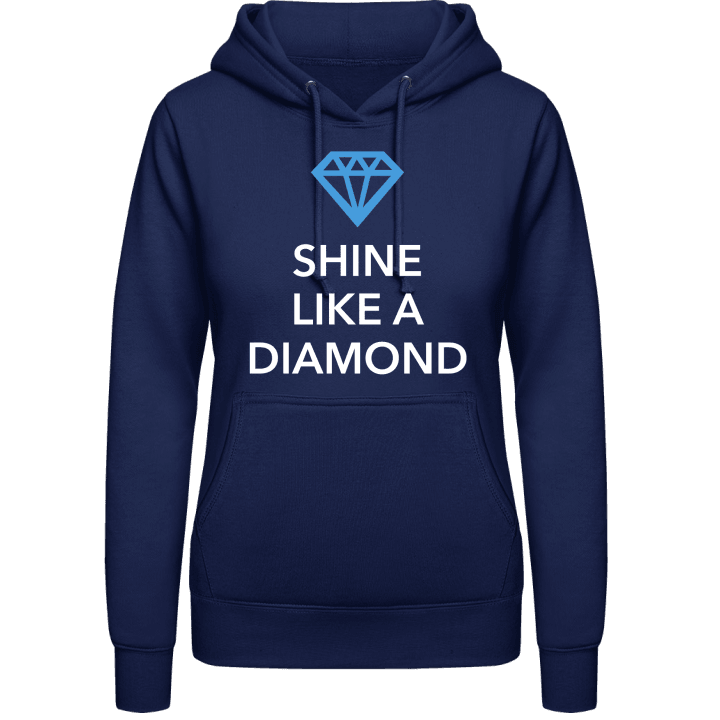 Shine Like a Diamond Frauen Kapuzenpulli 0 image