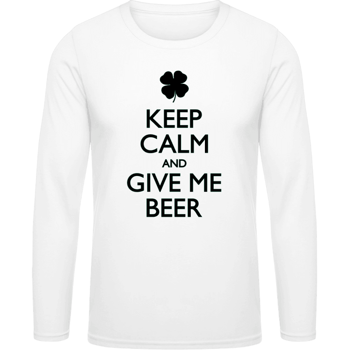Keep Calm And Give Me Beer Long Sleeve Shirt 0 image
