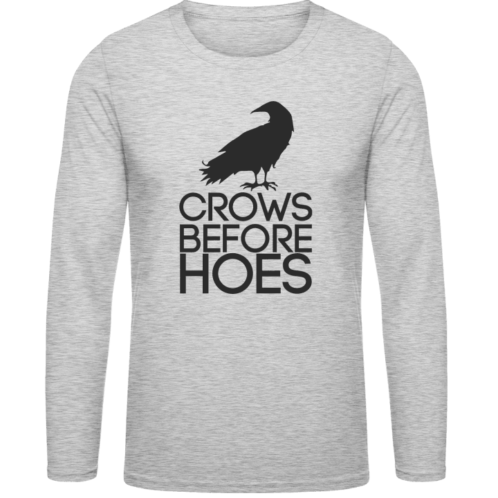 Crows Before Hoes Design Long Sleeve Shirt 0 image